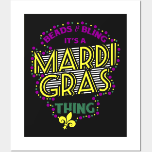 Beads and Bling a Mardi Gras Thing Posters and Art